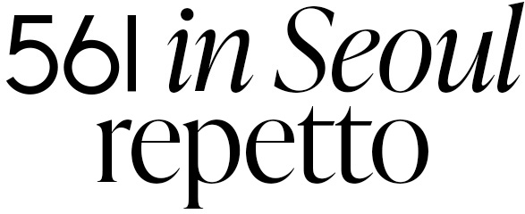 561 in Seoul REPETTO